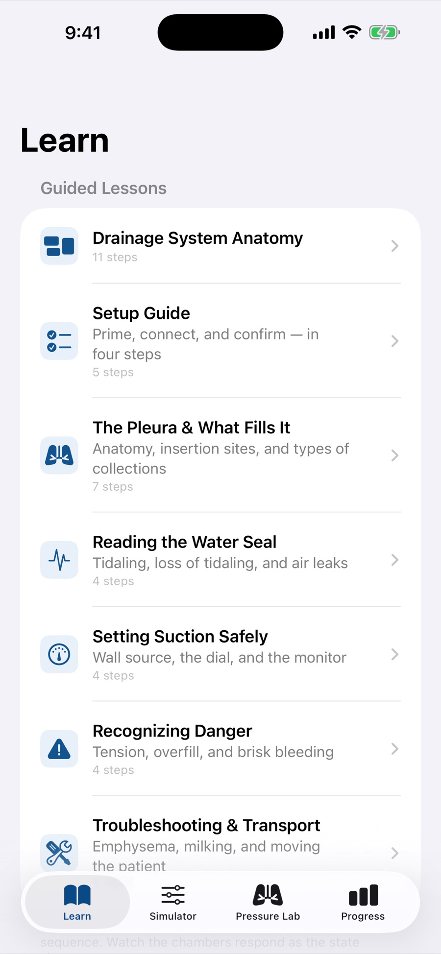 The Learn tab listing guided chest-tube lessons: Drainage System Anatomy, Setup Guide, The Pleura and What Fills It, Reading the Water Seal, Setting Suction Safely, Recognizing Danger, and Troubleshooting and Transport, each with a step count